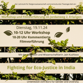 Zum Artikel "Fighting for Eco-justice in India:  Workshop und kommentierte Filmvorführung am 19.11.24"