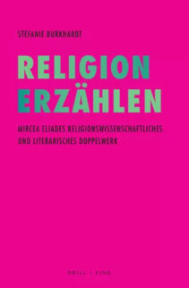 Zum Artikel "Stefanie Burkhardt: Religion Erzählen"